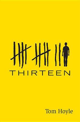 Thirteen by Tom Hoyle