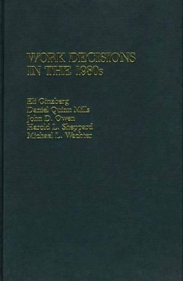 Work Decisions in the 1980s book