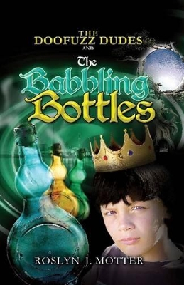 The Doofuzz Dudes and the Babbling Bottles book