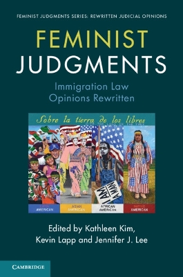 Feminist Judgments: Immigration Law Opinions Rewritten book