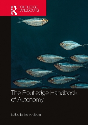 The Routledge Handbook of Autonomy book