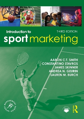 Introduction to Sport Marketing by Aaron C.T. Smith