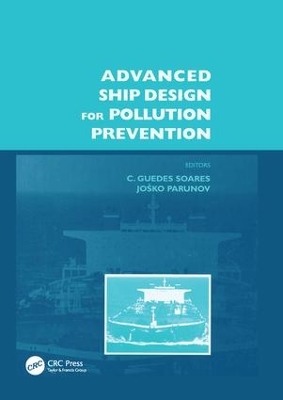 Advanced Ship Design for Pollution Prevention by Carlos Guedes Soares