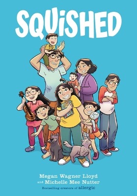 Squished: A Graphic Novel by Megan Wagner Lloyd