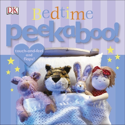 Bedtime Peekaboo! by DK