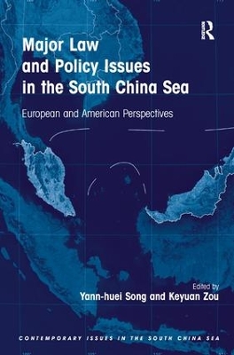 Major Law and Policy Issues in the South China Sea by Yann-huei Song