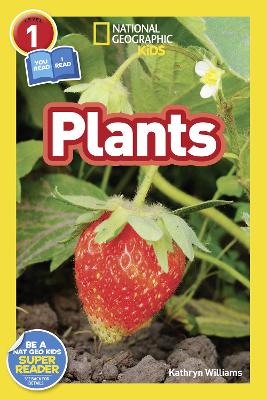 National Geographic Kids Readers: Plants book