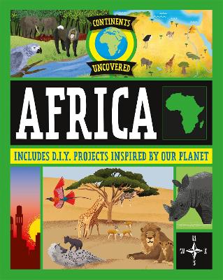 Continents Uncovered: Africa by Rob Colson