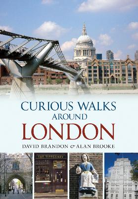 Curious Walks Around London book