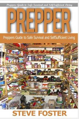 Prepper: Prepper and Debt Free . Preppers Guide to Safe Survival (Prepping, Off Grid, Prepper Supplies, Survival, Survival Book, Off Grid) book