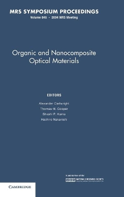 Organic and Nanocomposite Optical Materials: Volume 846 book