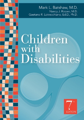 Children with Disabilities by Mark L. Batshaw