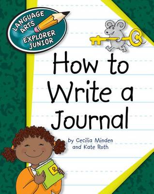 How to Write a Journal by Cecilia Minden