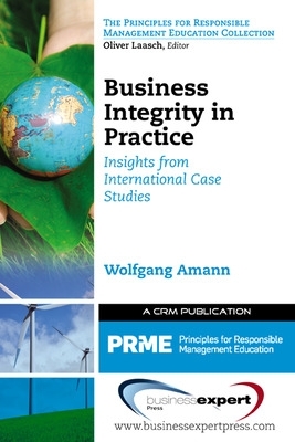 Business Integrity in Practice: Insights from International Case Studies book