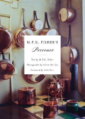 M.F.K. Fisher's Provence book