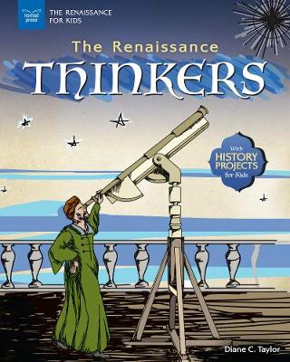 The Renaissance Thinkers by Diane C. Taylor
