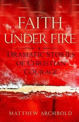 Faith Under Fire book