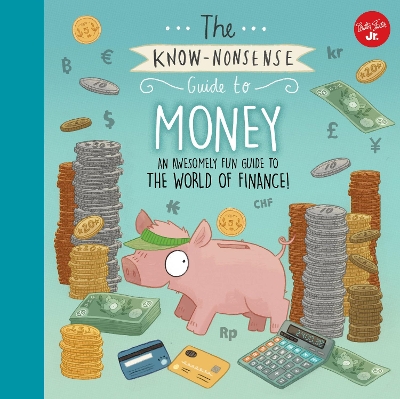 Know-Nonsense Guide to Money by Heidi Fiedler