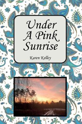 Under a Pink Sunrise book