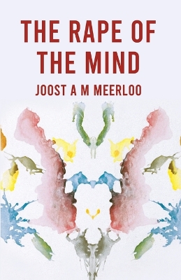 The Rape Of The Mind book