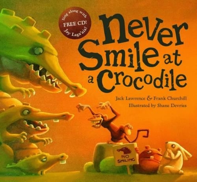 Never Smile At a Crocodile (with CD) book