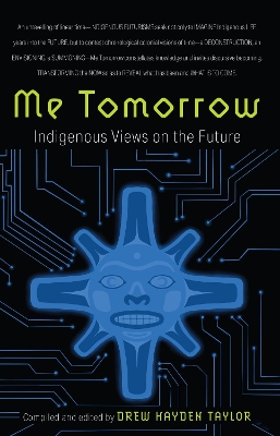 Me Tomorrow: Indigenous Views on the Future book