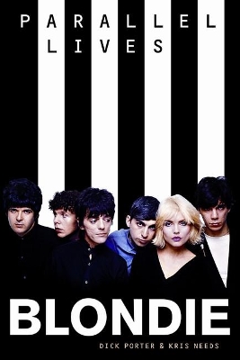 Blondie: Parallel Lives Revised Edition book