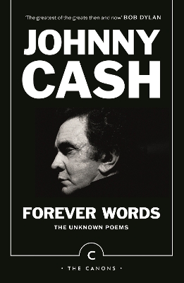 Forever Words: The Unknown Poems by Johnny Cash