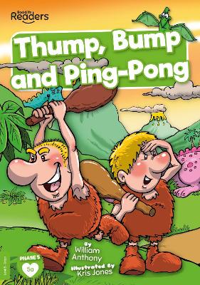 Thump, Bump and Ping-Pong by William Anthony