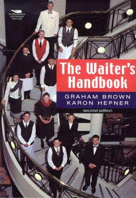 The The Waiter's Handbook by Graham Brown