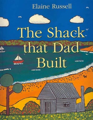 Shack That Dad Built book
