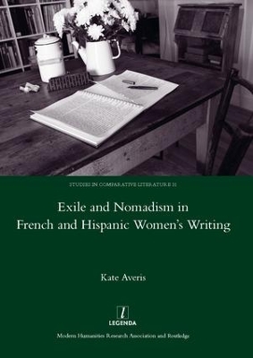 Exile and Nomadism in French and Hispanic Women's Writing book