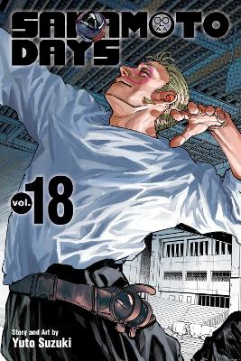 Sakamoto Days, Vol. 18 book