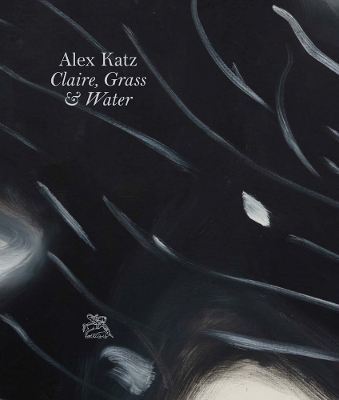 Alex Katz: Claire, Grass & Water book