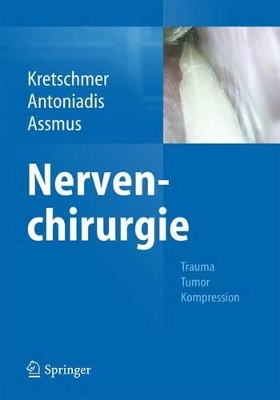 Nervenchirurgie: Trauma, Tumor, Kompression book