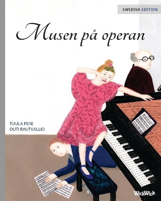 Musen på operan: Swedish Edition of The Mouse of the Opera book