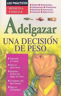 Adelgazar, una Decision de Peso book