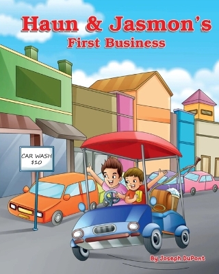 Haun and Jasmon's First Business by Joseph DuPont