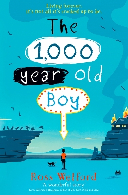 1,000-year-old Boy by Ross Welford