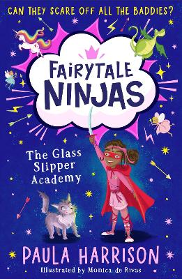 The Glass Slipper Academy (Fairytale Ninjas, Book 1) book