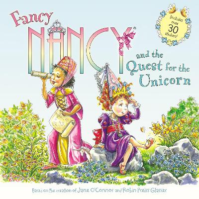 Fancy Nancy and the Quest for the Unicorn by Jane O'Connor