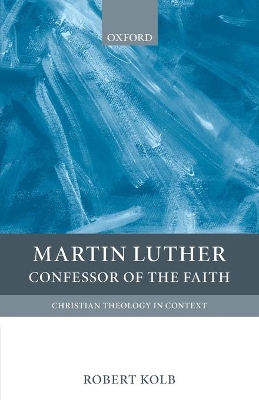 Martin Luther by Robert Kolb