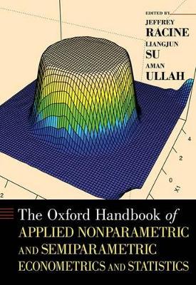 Oxford Handbook of Applied Nonparametric and Semiparametric Econometrics and Statistics book