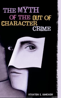 Myth of the Out of Character Crime book