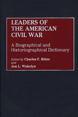Leaders of the American Civil War by Charles F. Ritter