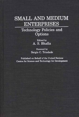 Small and Medium Enterprises by A S Bhalla