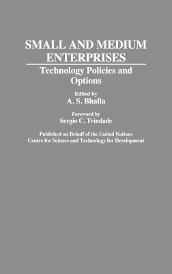 Small and Medium Enterprises by A S Bhalla