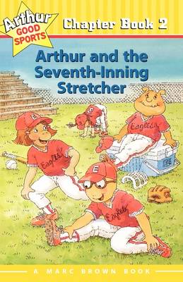Arthur and the Seventh Inning Stretcher #2 book