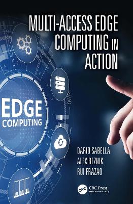 Multi-Access Edge Computing in Action by Dario Sabella
