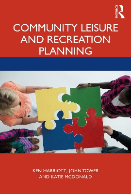 Community Leisure and Recreation Planning by Ken Marriott